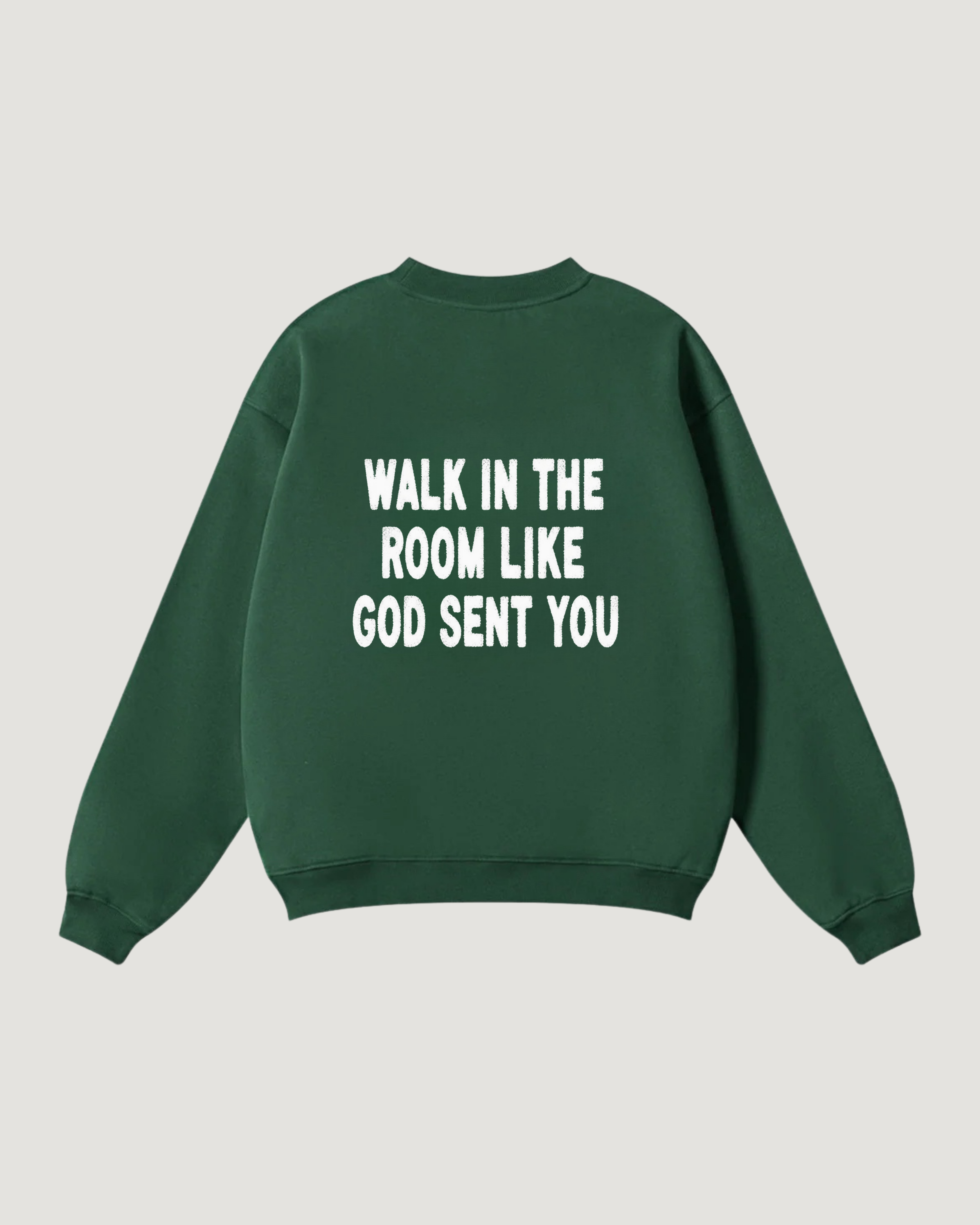 GOD SENT YOU SWEATSHIRT - COMMANDMENTS