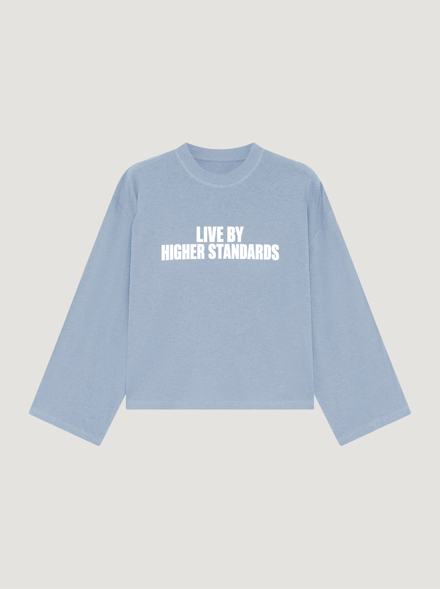 HIGHER STANDARDS LONG SLEEVE