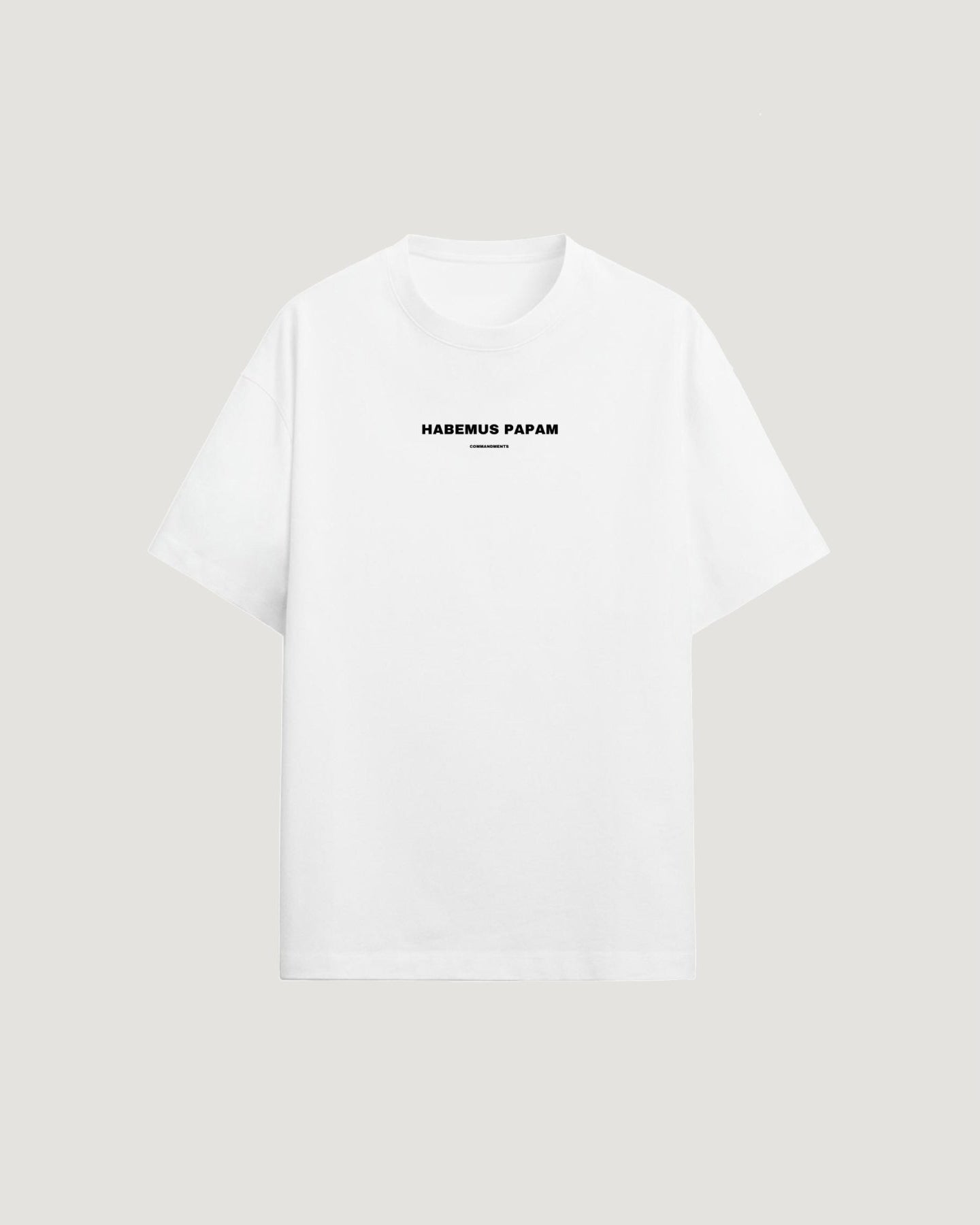 HABEMUS PAPAM T - SHIRT - COMMANDMENTS