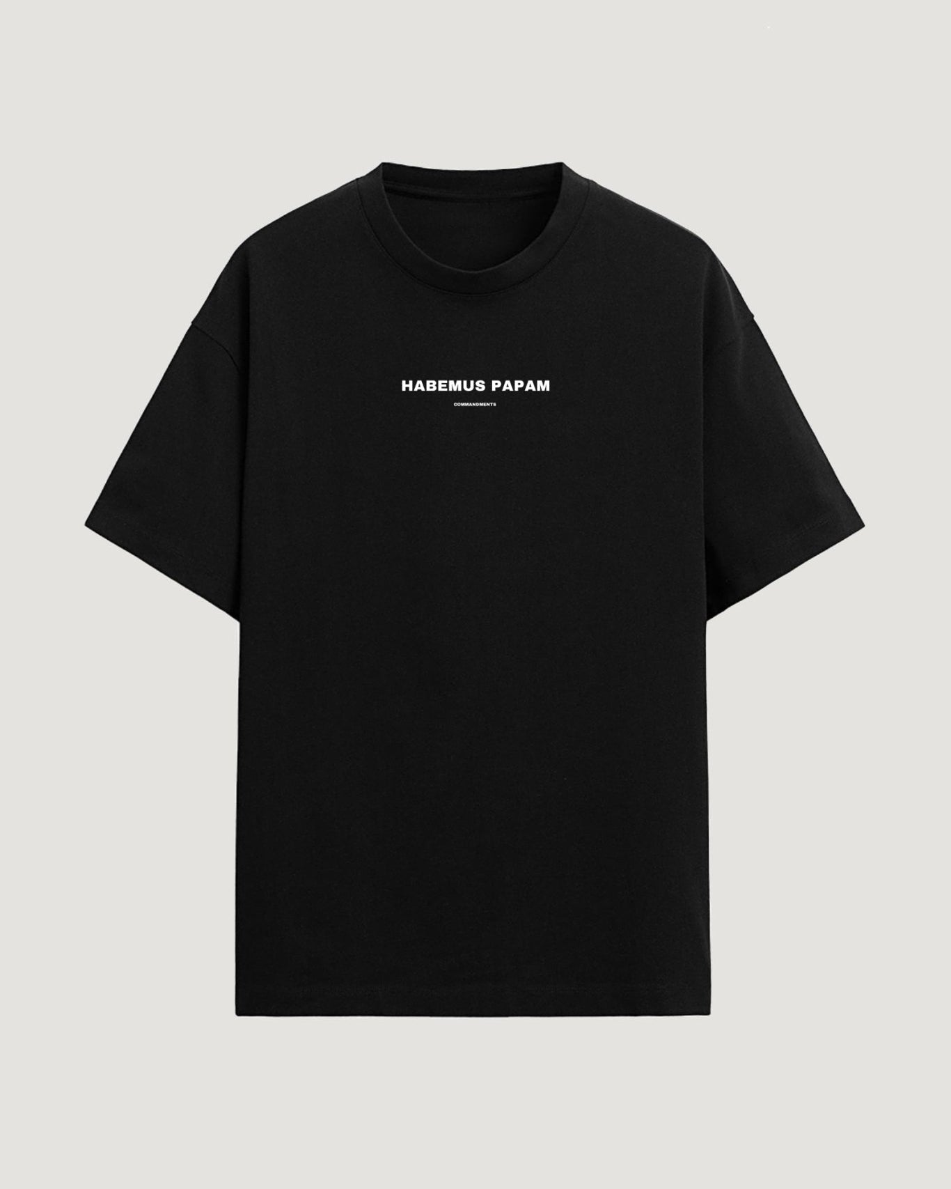 HABEMUS PAPAM T - SHIRT - COMMANDMENTS