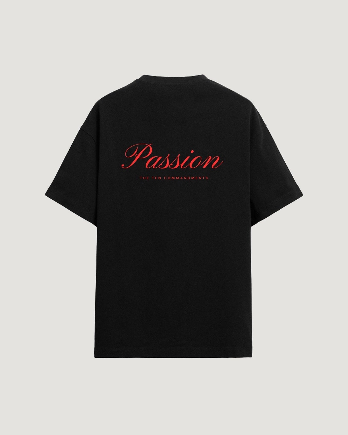 PASSION T - SHIRT - COMMANDMENTS