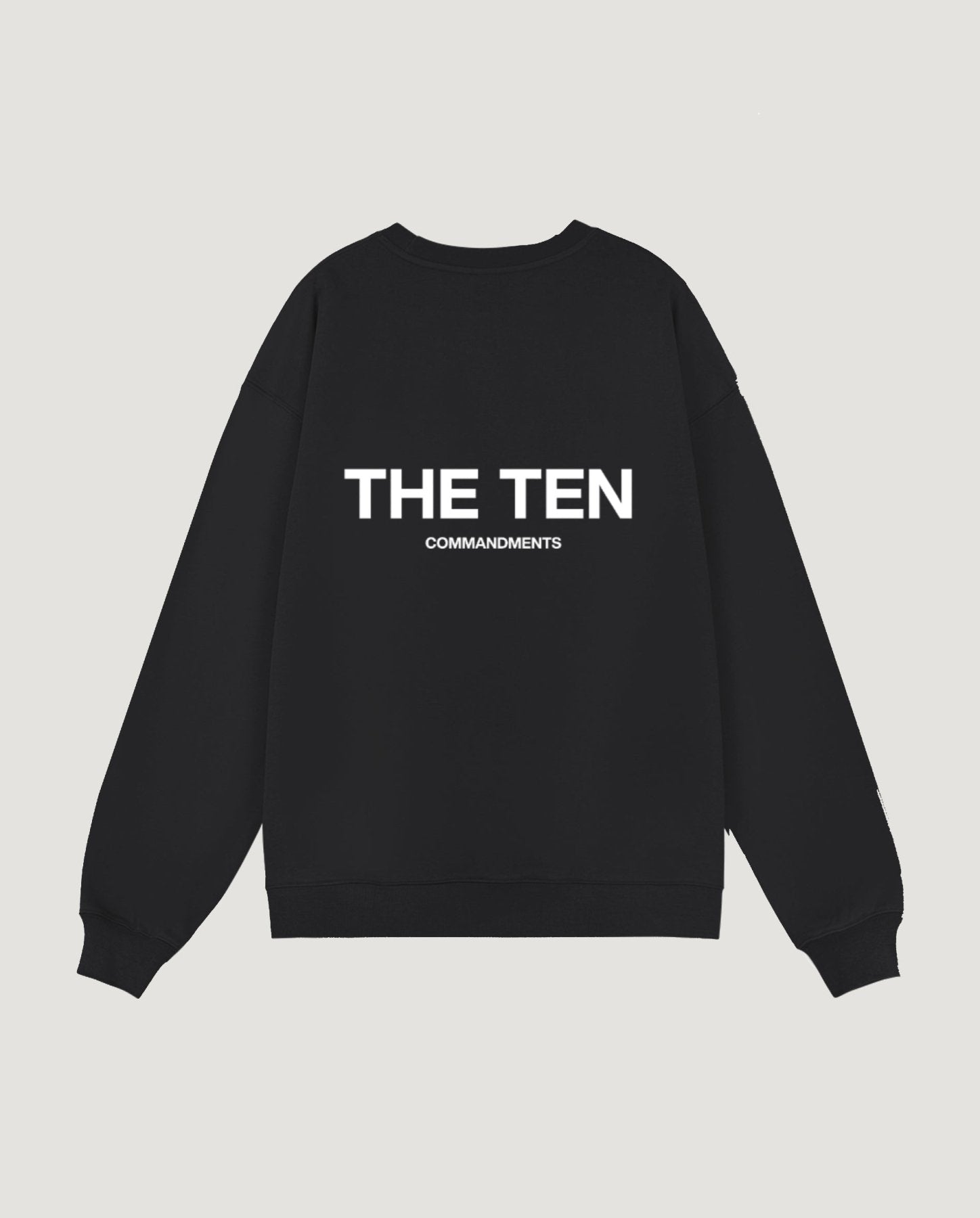 THE TEN SWEATSHIRT - COMMANDMENTS