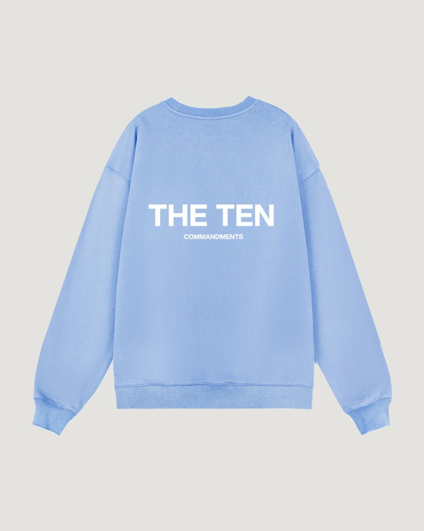 THE TEN SWEATSHIRT - COMMANDMENTS