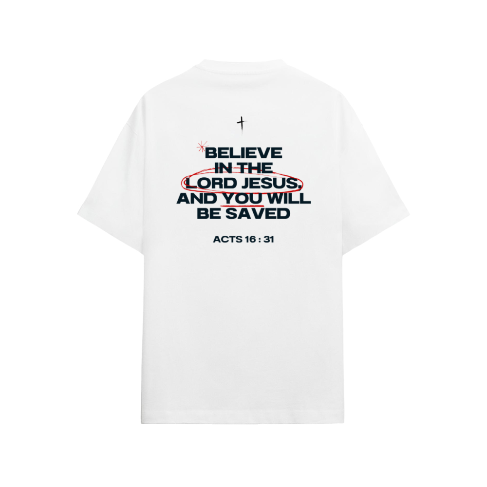 BELIEVE IN LORD JESUS T-SHIRT - COMMANDMENTS