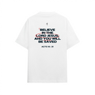 BELIEVE IN LORD JESUS T-SHIRT - COMMANDMENTS