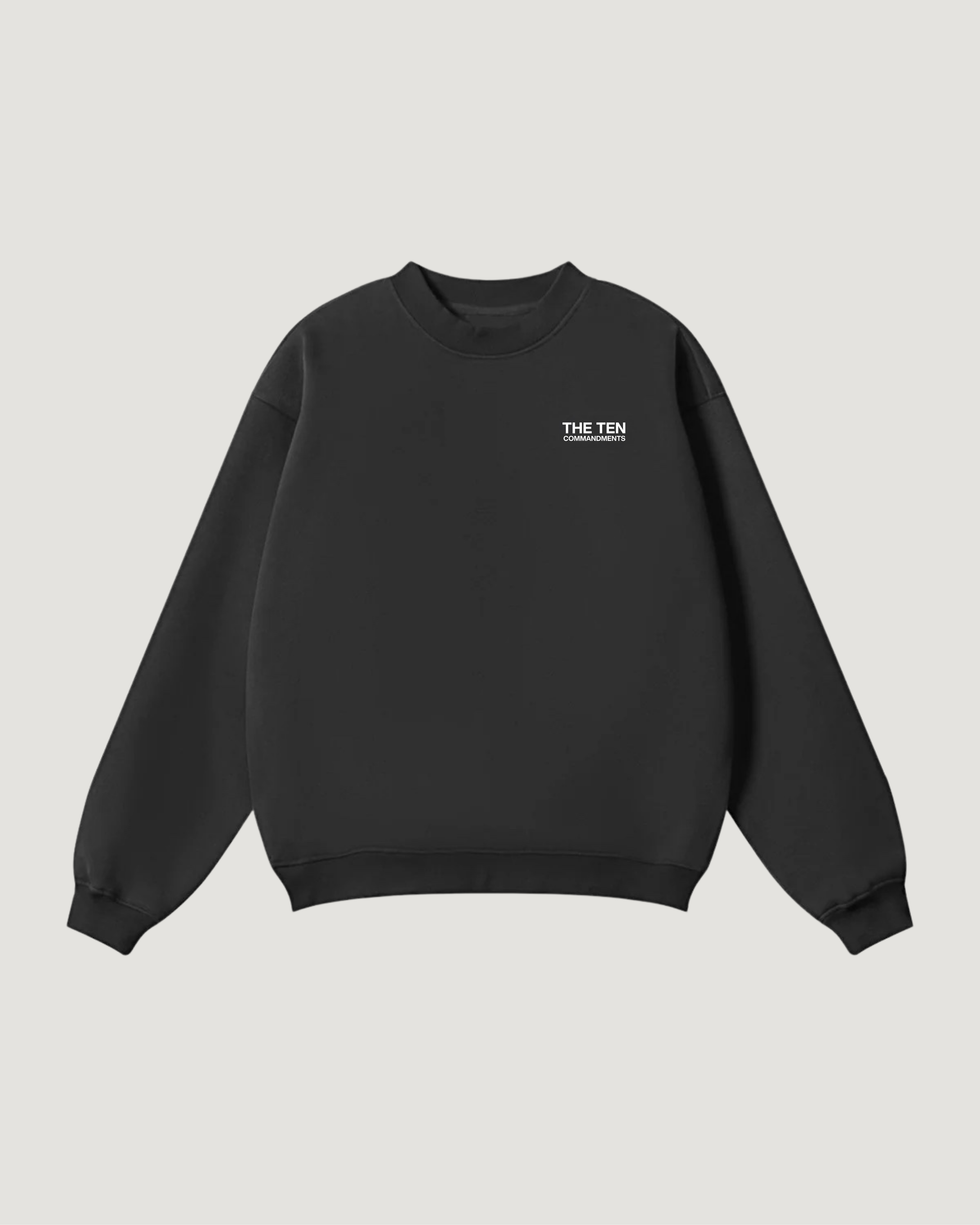 GOD SENT YOU SWEATSHIRT - COMMANDMENTS