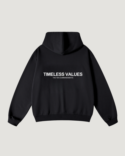 TIMELESS VALUES HOODIE