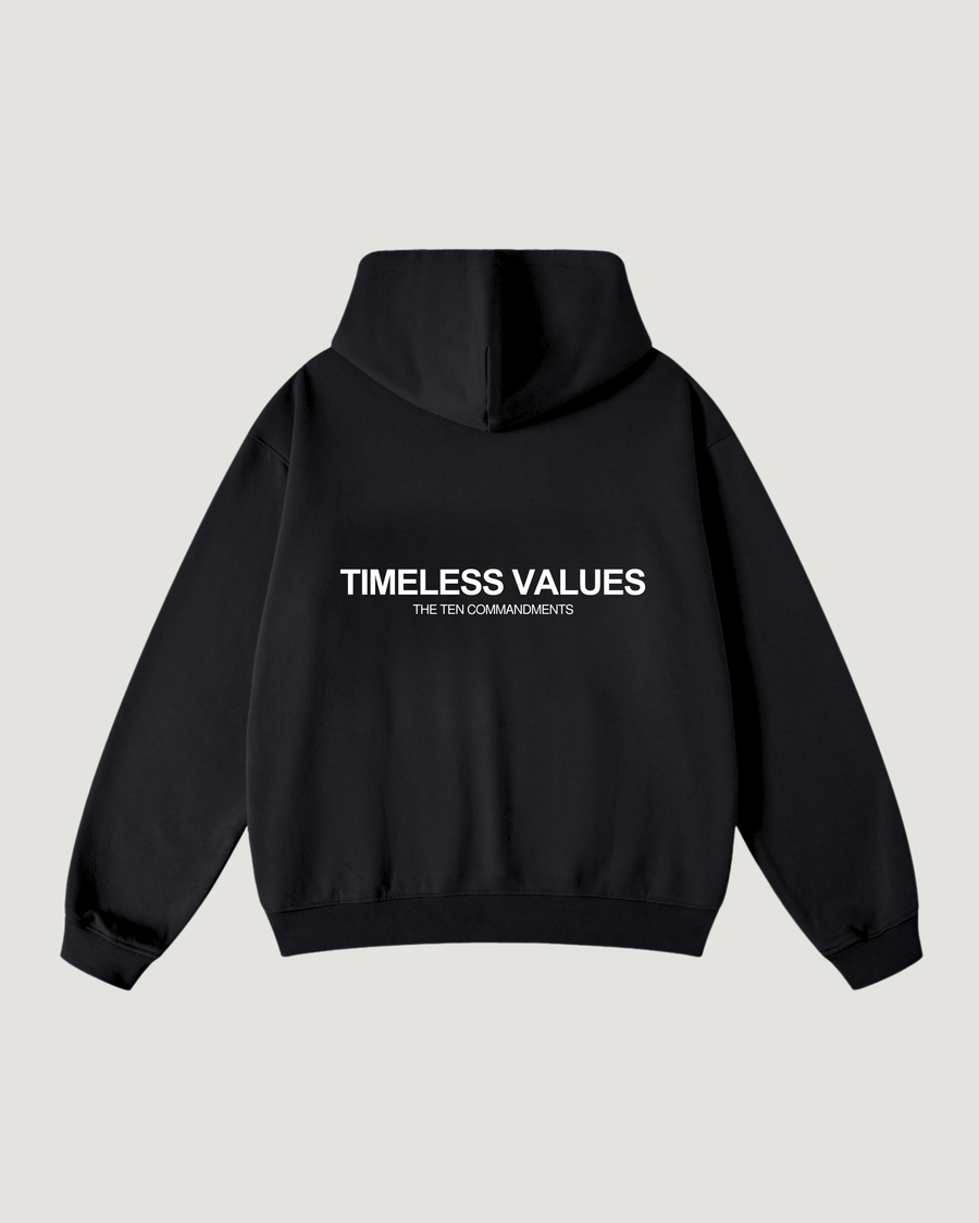 TIMELESS VALUES HOODIE