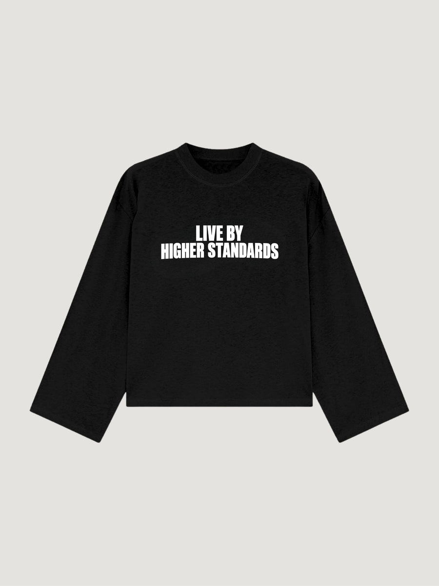 HIGHER STANDARDS LONG SLEEVE