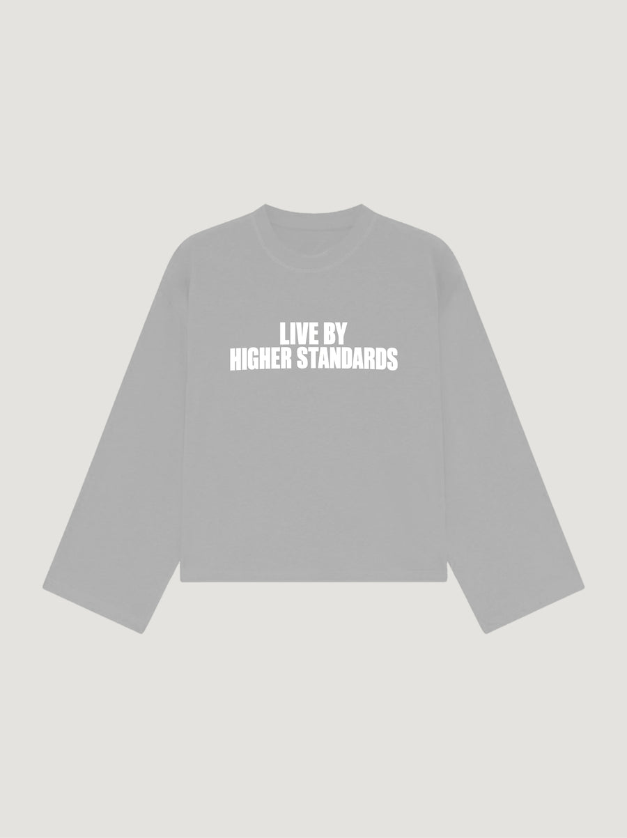 HIGHER STANDARDS LONG SLEEVE