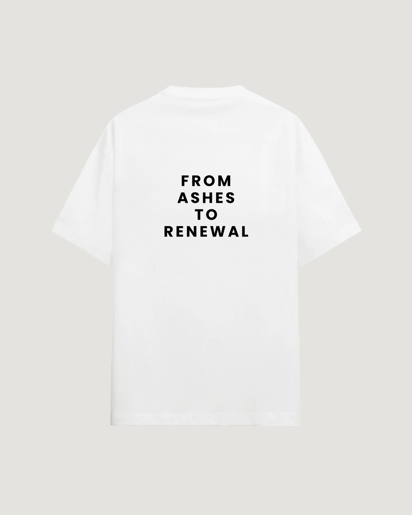 ASHES TO RENEWAL T - SHIRT - COMMANDMENTS