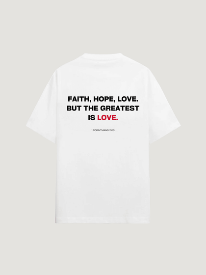 FAITH HOPE LOVE T-SHIRT
