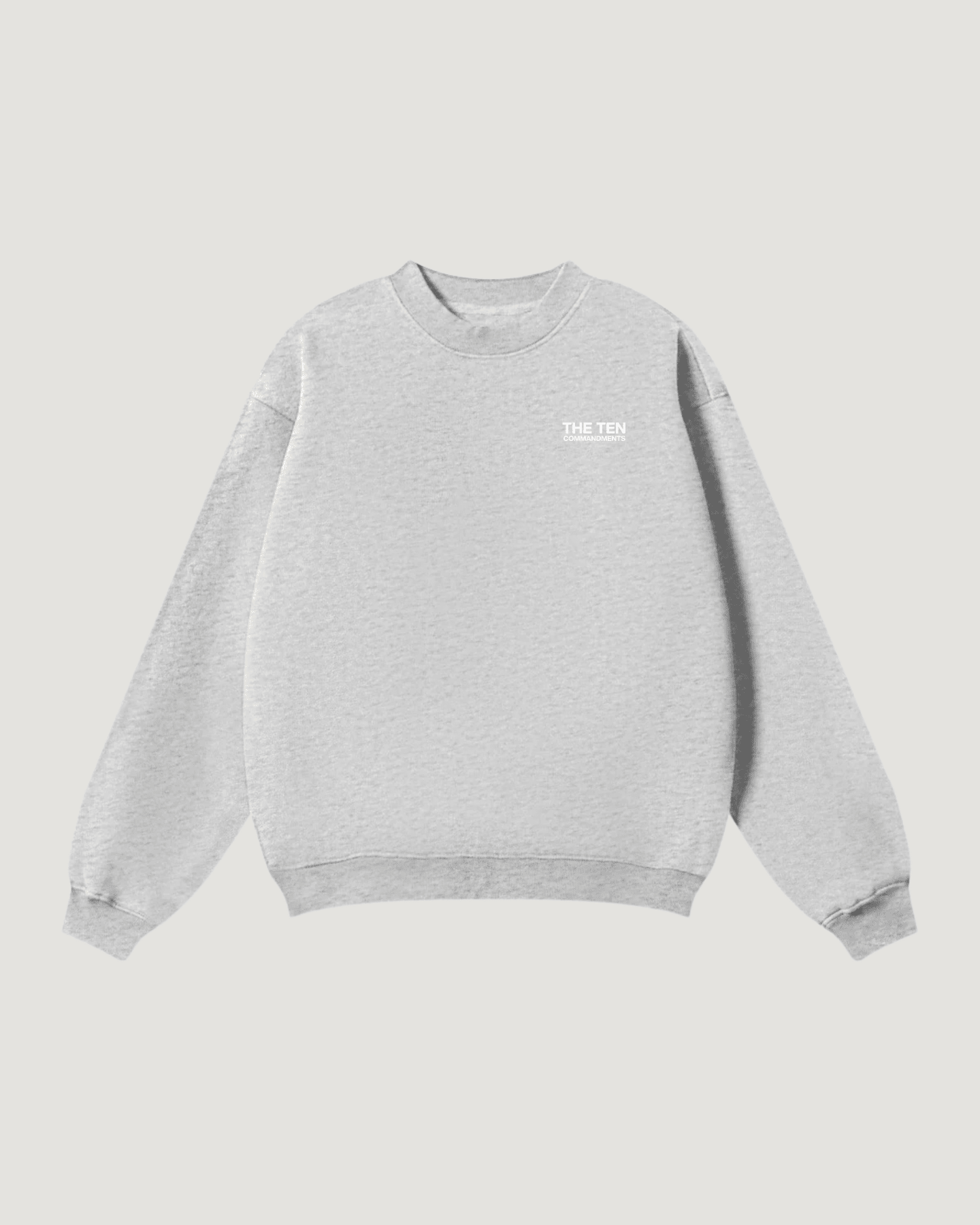 GOD SENT YOU SWEATSHIRT - COMMANDMENTS
