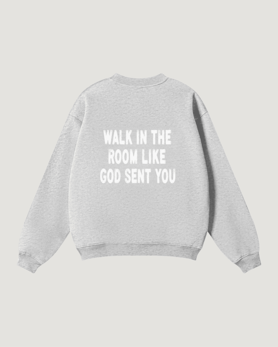 GOD SENT YOU SWEATSHIRT