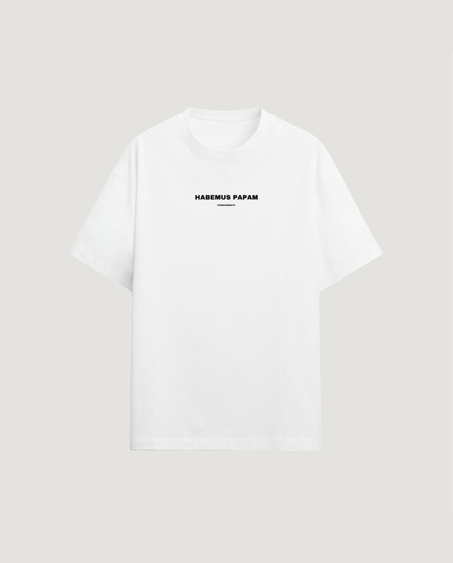 HABEMUS PAPAM T - SHIRT - COMMANDMENTS