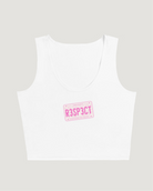 R3SP3CT CROP TOP