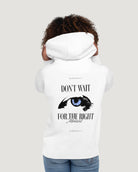 RIGHT MOMENT HOODIE