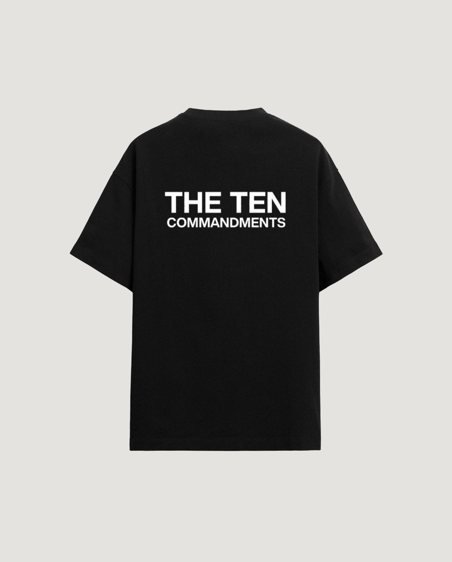 THE TEN T - SHIRT - COMMANDMENTS